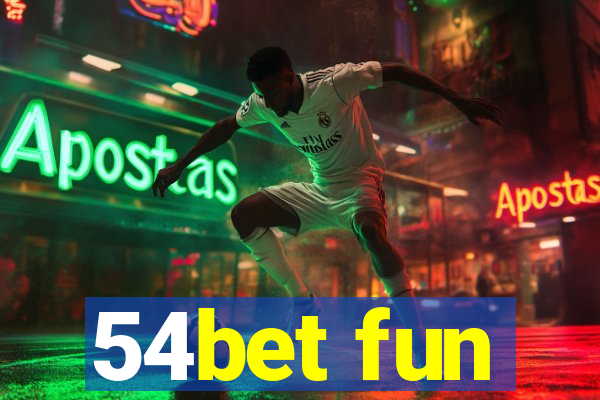 54bet fun